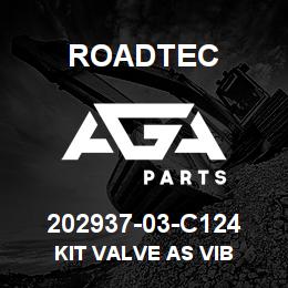 202937-03-C124 Roadtec KIT VALVE AS VIB | AGA Parts