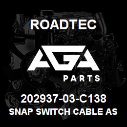 202937-03-C138 Roadtec SNAP SWITCH CABLE ASSEMBLY | AGA Parts