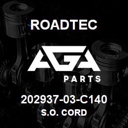 202937-03-C140 Roadtec S.O. CORD | AGA Parts