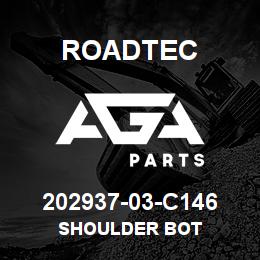 202937-03-C146 Roadtec SHOULDER BOT | AGA Parts