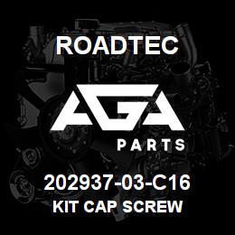 202937-03-C16 Roadtec KIT CAP SCREW | AGA Parts