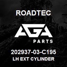 202937-03-C195 Roadtec LH EXT CYLINDER | AGA Parts