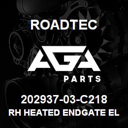 202937-03-C218 Roadtec RH HEATED ENDGATE ELEMENT COVER | AGA Parts