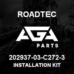 202937-03-C272-3 Roadtec INSTALLATION KIT | AGA Parts
