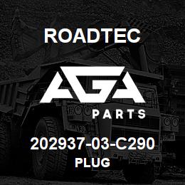 202937-03-C290 Roadtec PLUG | AGA Parts