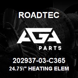 202937-03-C365 Roadtec 24.75" HEATING ELEMENT | AGA Parts