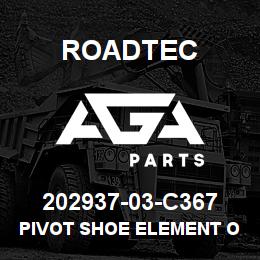 202937-03-C367 Roadtec PIVOT SHOE ELEMENT OLD STYLE | AGA Parts