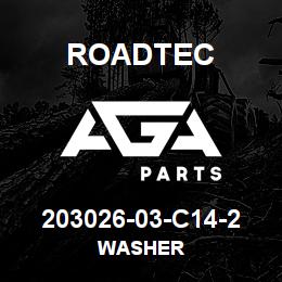 203026-03-C14-2 Roadtec WASHER | AGA Parts