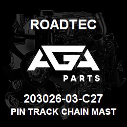203026-03-C27 Roadtec PIN TRACK CHAIN MASTER ASSEMBLY | AGA Parts