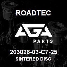 203026-03-C7-25 Roadtec SINTERED DISC | AGA Parts