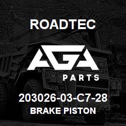 203026-03-C7-28 Roadtec BRAKE PISTON | AGA Parts