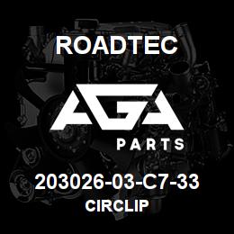 203026-03-C7-33 Roadtec CIRCLIP | AGA Parts