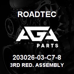 203026-03-C7-8 Roadtec 3RD RED. ASSEMBLY | AGA Parts