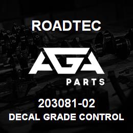 203081-02 Roadtec DECAL GRADE CONTROL SCALE | AGA Parts