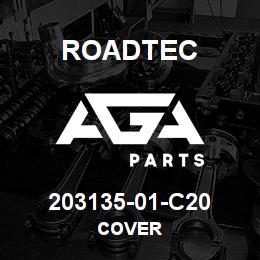 203135-01-C20 Roadtec COVER | AGA Parts