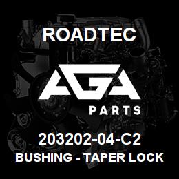 203202-04-C2 Roadtec BUSHING - TAPER LOCK | AGA Parts