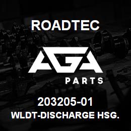 203205-01 Roadtec WLDT-DISCHARGE HSG. UPPER SECTION | AGA Parts