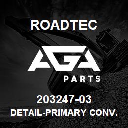 203247-03 Roadtec DETAIL-PRIMARY CONV. TORQUE ARM | AGA Parts