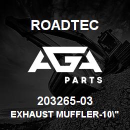 203265-03 Roadtec EXHAUST MUFFLER-10"X15" 4"IN/OUTLET | AGA Parts