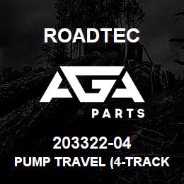 203322-04 Roadtec PUMP TRAVEL (4-TRACK) | AGA Parts