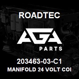 203463-03-C1 Roadtec MANIFOLD 24 VOLT COIL | AGA Parts