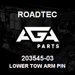 203545-03 Roadtec LOWER TOW ARM PIN | AGA Parts