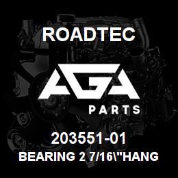 203551-01 Roadtec BEARING 2 7/16"HANGER W/SEAL CAVITY | AGA Parts