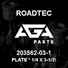 203562-03-1 Roadtec PLATE * 1/4 X 5-1/2" X 5-1/2" AR400 | AGA Parts