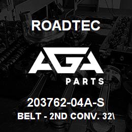 203762-04A-S Roadtec BELT - 2ND CONV. 32" X 638" 1/2 CL | AGA Parts