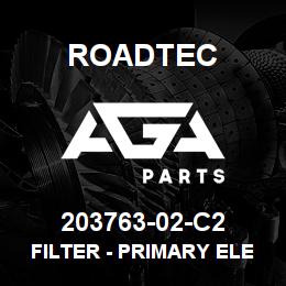 203763-02-C2 Roadtec FILTER - PRIMARY ELEMENT FOR 13" | AGA Parts