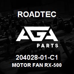 204028-01-C1 Roadtec MOTOR FAN RX-500 | AGA Parts