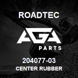 204077-03 Roadtec CENTER RUBBER | AGA Parts