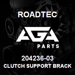 204236-03 Roadtec CLUTCH SUPPORT BRACKET | AGA Parts