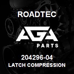 204296-04 Roadtec LATCH COMPRESSION | AGA Parts