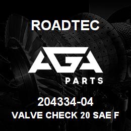 204334-04 Roadtec VALVE CHECK 20 SAE FEMALE | AGA Parts