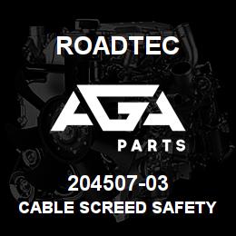 204507-03 Roadtec CABLE SCREED SAFETY | AGA Parts