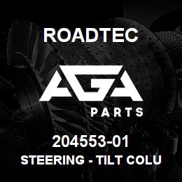 204553-01 Roadtec STEERING - TILT COLUMN | AGA Parts