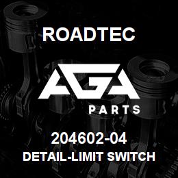 204602-04 Roadtec DETAIL-LIMIT SWITCH BRACKET | AGA Parts