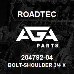 204792-04 Roadtec BOLT-SHOULDER 3/4 X 2 X 5/8-11 | AGA Parts