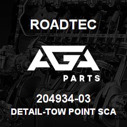 204934-03 Roadtec DETAIL-TOW POINT SCALE | AGA Parts