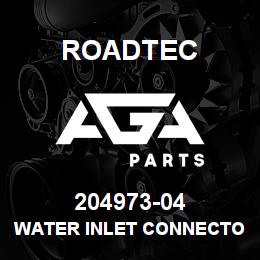 204973-04 Roadtec WATER INLET CONNECTOR-2500C | AGA Parts