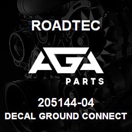 205144-04 Roadtec DECAL GROUND CONNECTION ON/OFF | AGA Parts