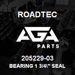 205229-03 Roadtec BEARING 1 3/4" SEALED ROLLER | AGA Parts