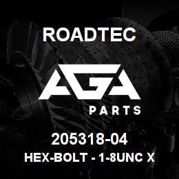 205318-04 Roadtec HEX-BOLT - 1-8UNC X 1 1/2 GRD 8 | AGA Parts
