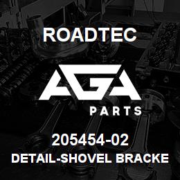 205454-02 Roadtec DETAIL-SHOVEL BRACKET | AGA Parts