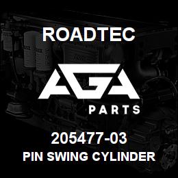 205477-03 Roadtec PIN SWING CYLINDER | AGA Parts