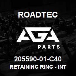 205590-01-C40 Roadtec RETAINING RING - INTERNAL | AGA Parts