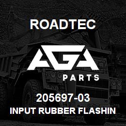 205697-03 Roadtec INPUT RUBBER FLASHING | AGA Parts