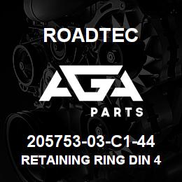 205753-03-C1-44 Roadtec RETAINING RING DIN 471 100X3 | AGA Parts