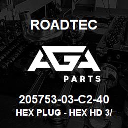 205753-03-C2-40 Roadtec HEX PLUG - HEX HD 3/4" GALV | AGA Parts